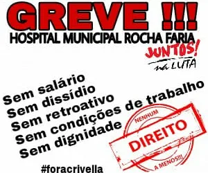 URGENTE!!! HOSPITAL ROCHA FARIA EM GREVE!!!