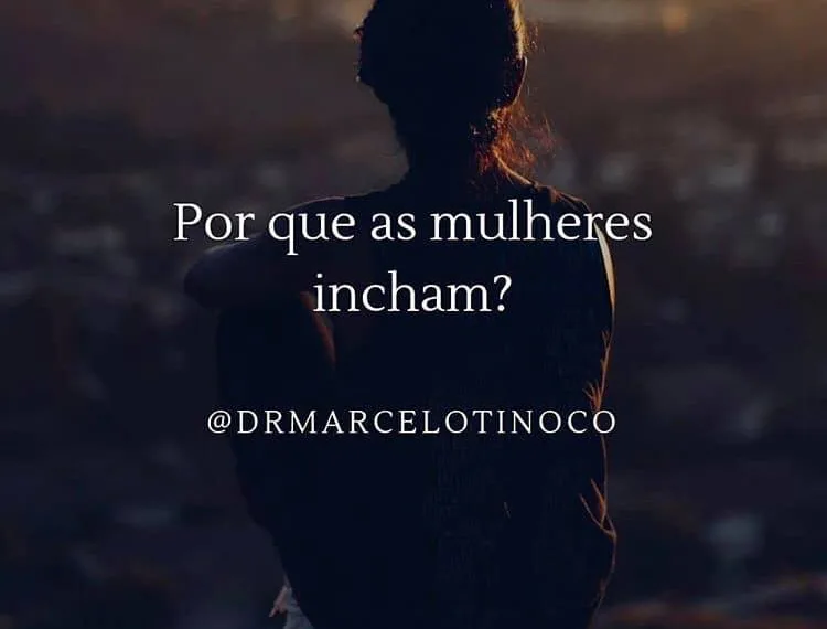 Por que as mulheres incham? Dr Marcelo Tinoco Explica….
