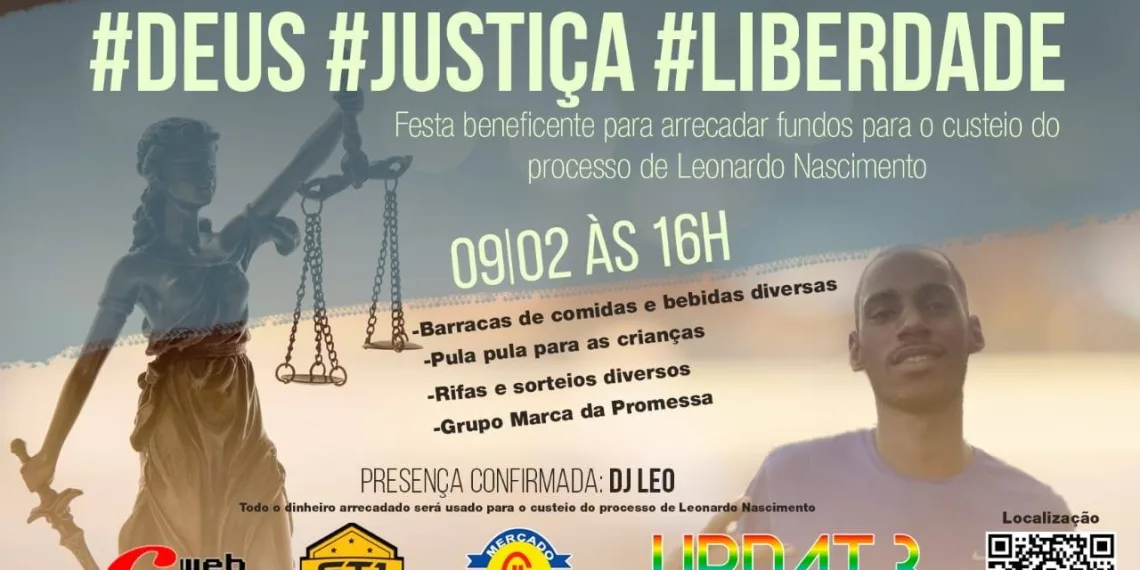 FESTA BENEFICENTE PARA ARRECADAR FUNDOS PARA O CUSTEIO DO PROCESSO DE LEONARDO NASCIMENTO