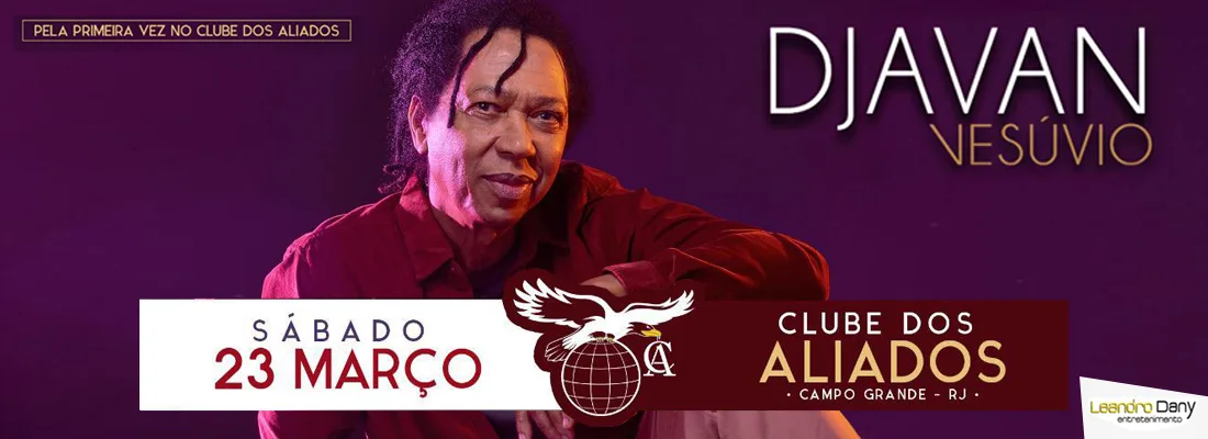 QUE SHOWZAÇO EM CAMPO GRANDE!! DJAVAN AO VIVO!! VAMOS? VEJA OS PONTOS DE VENDA