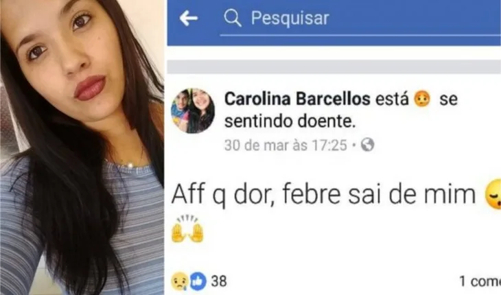 Garota de 19 anos faz postagem no Facebook e morre 4 dias depois: ‘Febre sai de mim’