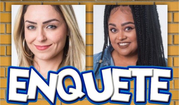 BBB19: enquete mostra quem deve ser eliminada hoje, Paula ou Rízia, confira