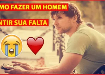 5 Dicas para fazer o homem sentir a sua falta e te procurar