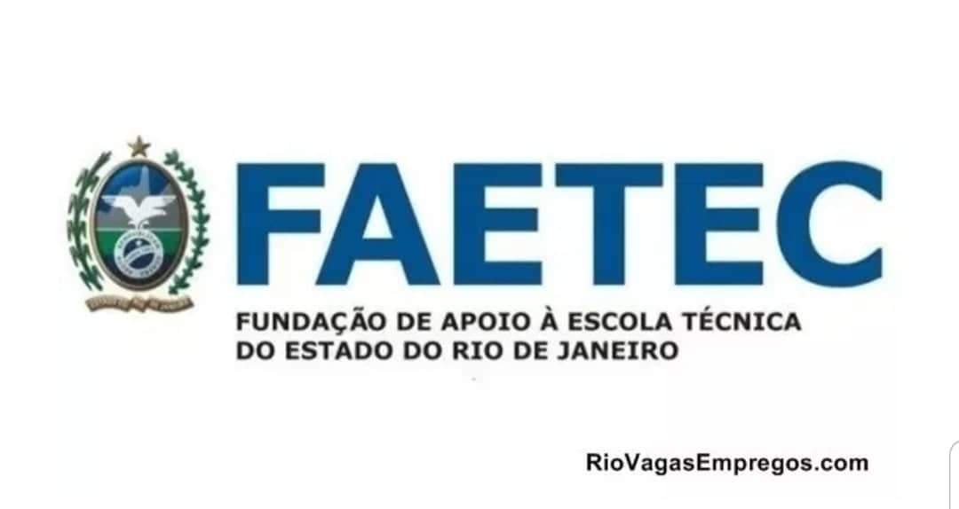 FAETEC ABRE MAIS DE 1.300 VAGAS P/ CURSOS PROFISSIONALIZANTES – RIO DE JANEIRO / RJ