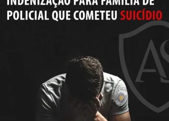 ESTADO É CONDENADO A INDENIZAR FAMILIA DE POLICIAL QUE COMETEU SUICÍDIO