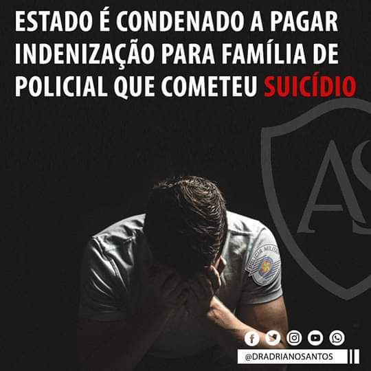 ESTADO É CONDENADO A INDENIZAR FAMILIA DE POLICIAL QUE COMETEU SUICÍDIO