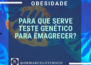 OBESIDADE: PRA QUE SERVE TESTE GENÉTICO PARA EMAGRECER