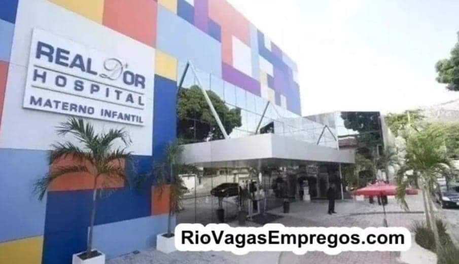 REDE D’OR VAGAS PARA RECEPCIONISTA, MAQUEIRO, AJUDANTE DE COZINHA, COPEIRO, TÉCNICOS ENFERMAGEM E OUTROS CARGOS – COM E SEM EXPERIÊNCIA – RIO DE JANEIRO