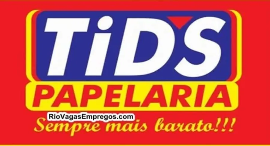 LOJAS TID’S PAPELARIA ESTÁ COM VAGAS DE EMPREGOS ABERTAS – R$ 1.195,20 – LOJA DE PAPELARIA, UTILIDADE DOMÉSTICA – COM E SEM EXPERIENCIA – DIVERSAS AREAS – RIO DE JANEIRO