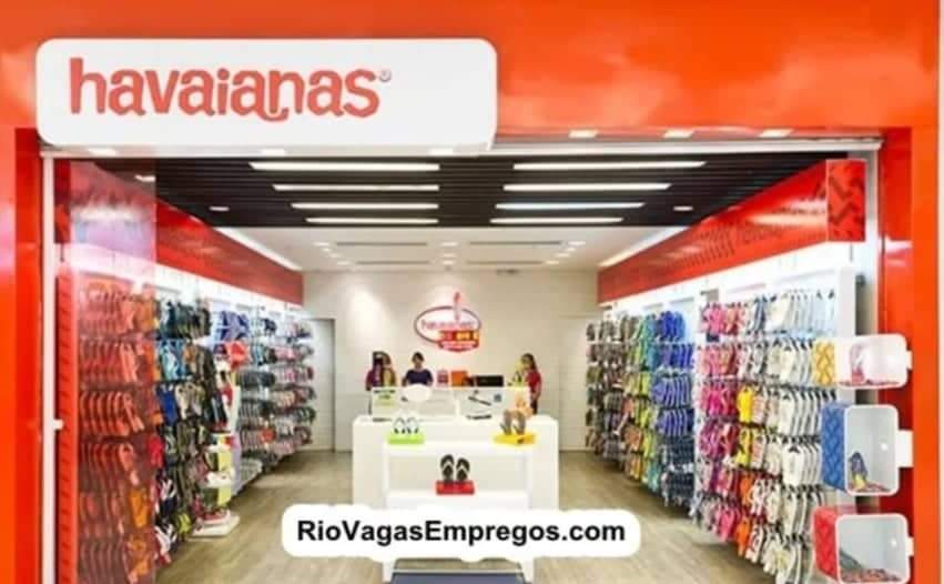 LOJAS HAVAIANAS ESTÁ COM VAGAS DE EMPREGOS ABERTAS – LOJA DE CHINELOS, SANDALIAS – EXTRA NATAL – RIO DE JANEIRO