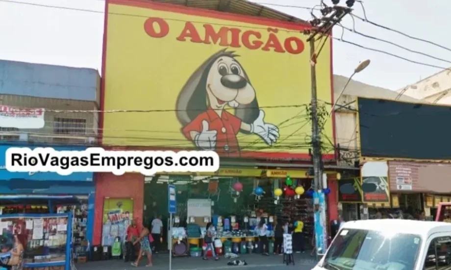 LOJAS O AMIGÃO ESTA COM VAGAS DE EMPREGOS ABERTAS – R$ 1.095,20 – LOJA DE BRINQUEDOS, UTILIDADE DOMÉSTICA – COM E SEM EXPERIENCIA – DIVERSAS AREAS – RIO DE JANEIRO