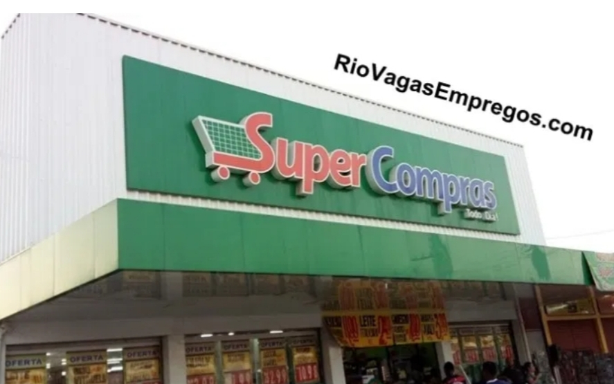 SUPER COMPRAS VAGAS PARA REPOSITOR, AUXILIAR DE SERVIÇOS GERAIS, CAIXA, PADEIRO, FISCAL FRENTE DE LOJA – R$ 1.150,00 – COM E SEM EXPERIENCIA – RIO DE JANEIRO