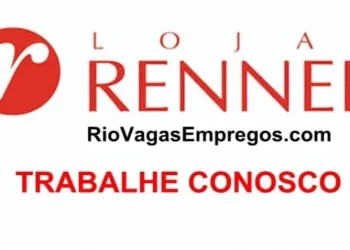 Lojas Renner está com vagas de empregos abertas – Diversas areas – com e Sem experiência – Rio de janeiro