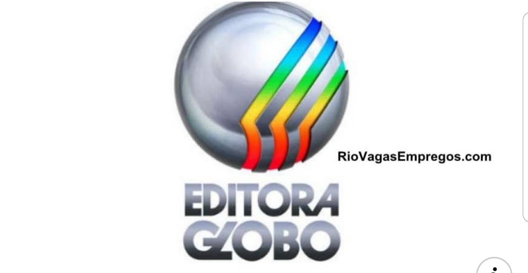 Editora Globo vagas para Jovem Aprendiz – com e Sem experiencia – trabalhar na parte da manhã ou tarde – Rio de janeiro