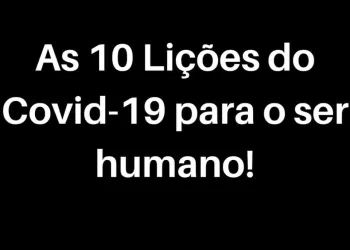 10 lições do coronavirus para o ser humano