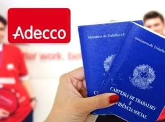 Adecco abre 600 novas VAGAS de EMPREGO pelo país