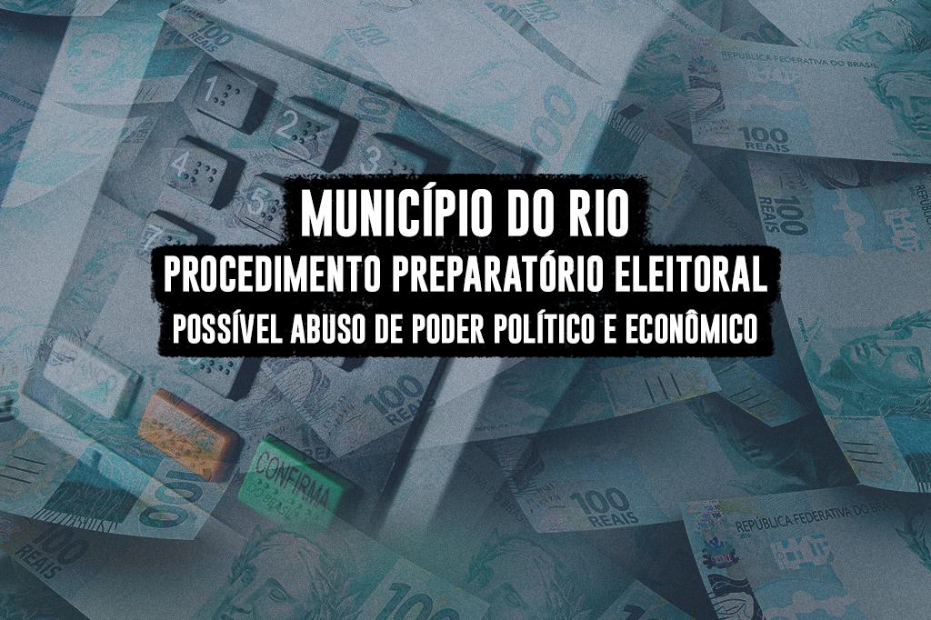 Ministério Público Eleitoral instaura Procedimento Eleitoral para apurar possível abuso de poder político e econômico no município do Rio, por meio da oferta de isenção na emissão de documentos