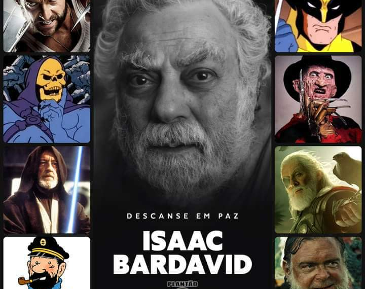 MORRE AOS 90 ANOS ISAAC BARDAVID, O LENDÁRIO DUBLADOR DO WOLVERINE.