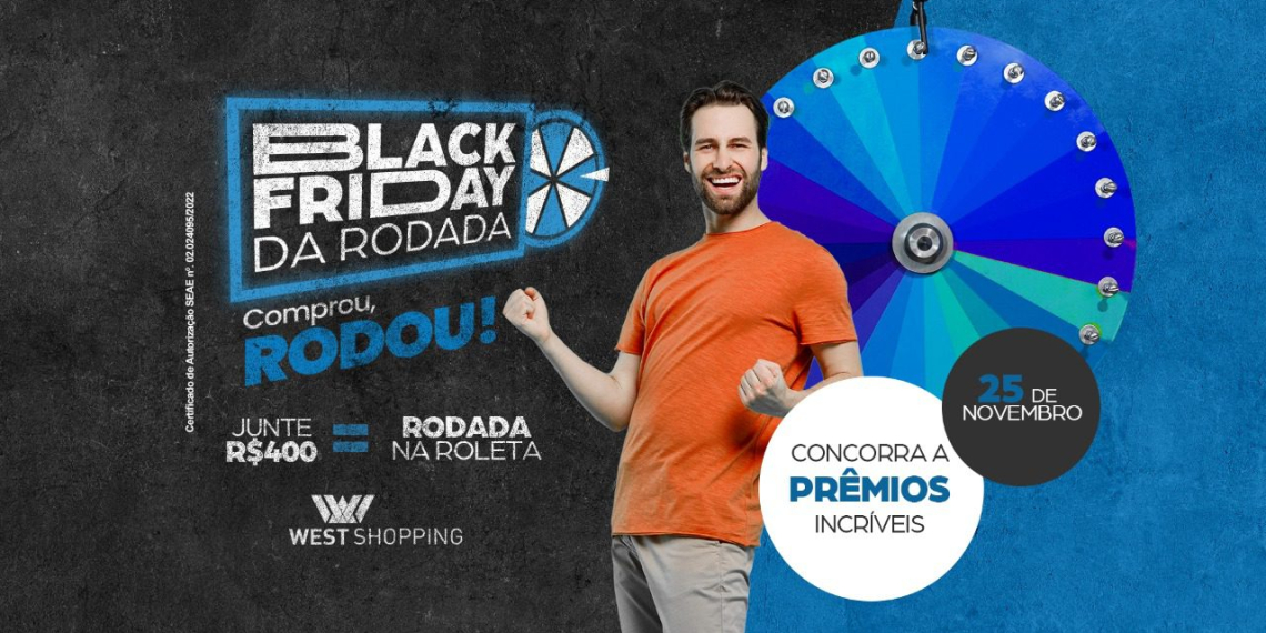West Shopping promove campanha “Black Friday da Rodada”