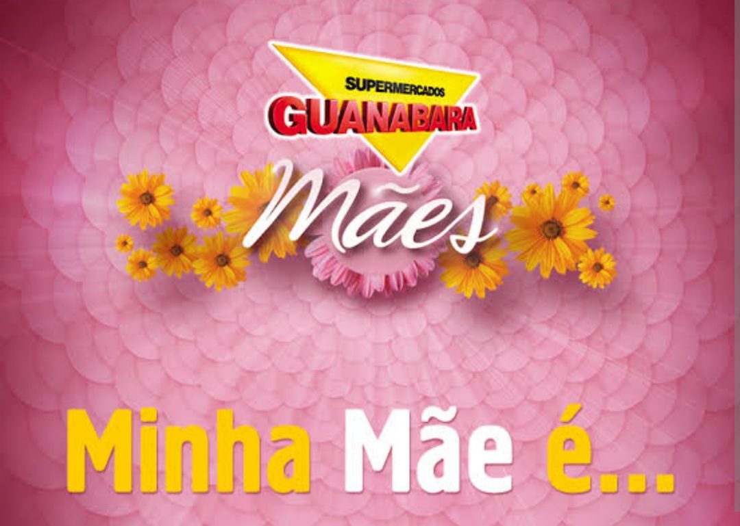Rede de Supermercados Guanabara está no clima do Dia das Mães