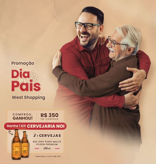 Promoção “Dia dos Pais West Shopping” terá “compre e ganhe” de kit de cerveja artesanal