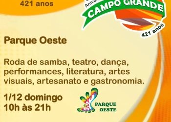 Campo Grande Comemora 421 Anos com uma Grande Festa no Parque Oeste