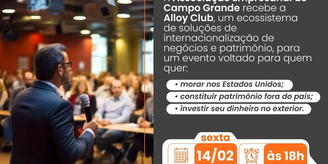 Expanda Seus Negócios para os EUA! Evento Gratuito em Campo Grande Traz Especialistas