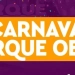 Carnaval do Parque Oeste promete quatro dias de alegria, fantasia e diversão para toda a família!